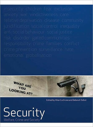 Security: Welfare, Crime and Society by Deborah Talbot, Allan Cochrane