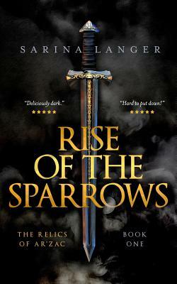 Rise of the Sparrows by Sarina Langer