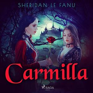 Carmilla by J. Sheridan Le Fanu