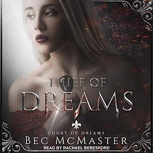 Thief of Dreams  by Bec McMaster