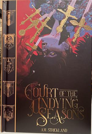Court of the Undying Seasons by A.M. Strickland