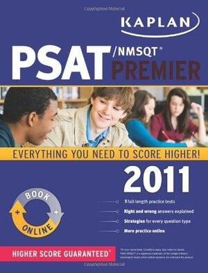 Kaplan PSAT/NMSQT 2011 Premier by Kaplan