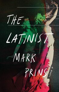 The Latinist by Mark Prins