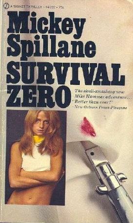 Survival...ZERO! by Mickey Spillane