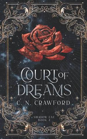 Court of Dreams by C.N. Crawford