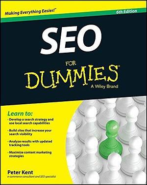 SEO For Dummies by Peter Kent, Peter Kent