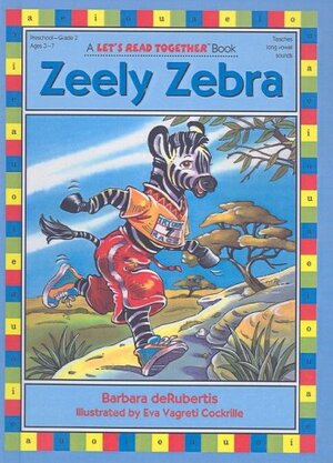 Zeely Zebra by Barbara deRubertis