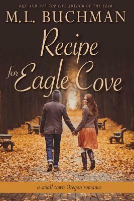 Recipe for Eagle Cove by M. Buchman