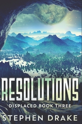 Resolutions: Large Print Edition by Stephen Drake