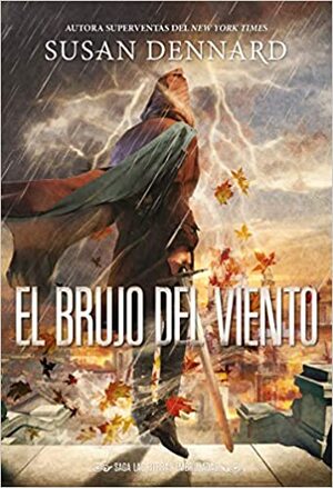 El brujo del viento by Susan Dennard