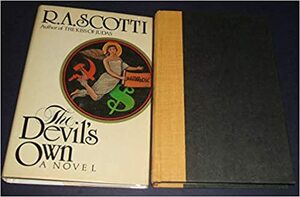 The Devil's Own by R.A. Scotti