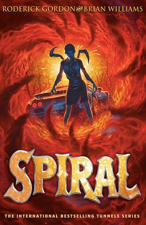 Spiral by Roderick Gordon, Brian Williams