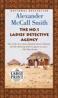 The No. 1 Ladies' Detective Agency by Alexander McCall Smith