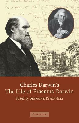 Charles Darwin's 'the Life of Erasmus Darwin' by Charles Darwin