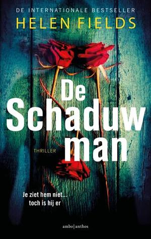 De schaduwman by Helen Sarah Fields