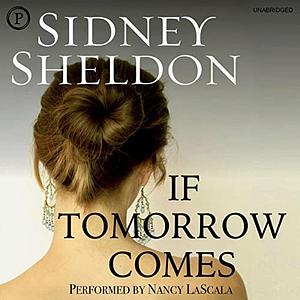 If Tomorrow Comes by Sidney Sheldon