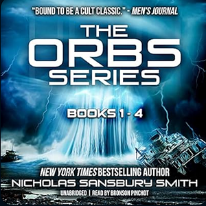 The Orbs Series Box Set by Nicholas Sansbury Smith, Bronson Pinchot