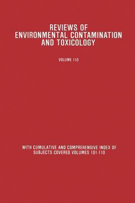 Reviews of Environmental Contamination and Toxicology: Continuation of Residue Reviews by George W. Ware