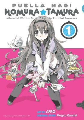 Puella Magi Homura Tamura, Vol. 1: Parallel Worlds Do Not Remain Parallel Forever by Magica Quartet