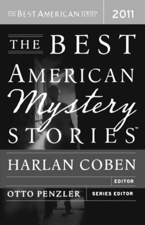 The Best American Mystery Stories 2011 by Harlan Coben, Otto Penzler