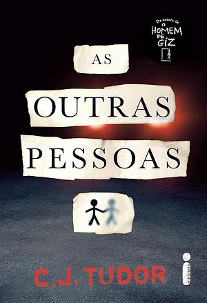 As Outras Pessoas by C.J. Tudor