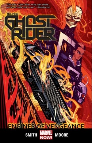 All-New Ghost Rider, Vol. 1: Engines of Vengeance by Tradd Moore, Felipe Smith