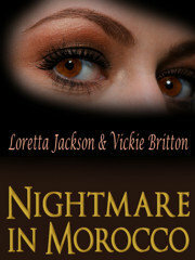 Nightmare in Morocco by Loretta Jackson, Vickie Britton