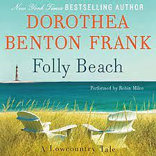 Folly Beach by Dorothea Benton Frank