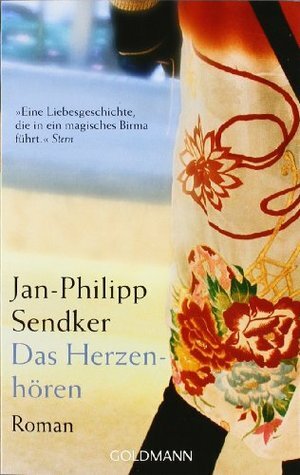 Das Herzenhören by Jan-Philipp Sendker