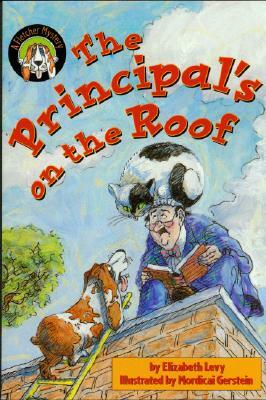 The Principal's on the Roof by Elizabeth Levy