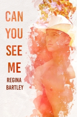 Can you see me? by Regina Bartley