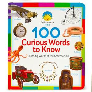 100 Curious Words to Know by Cottage Door Press, Scarlett Wing