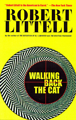 Walking Back the Cat by Robert Littell