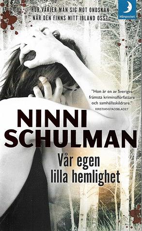 Vår egen lilla hemlighet by Ninni Schulman