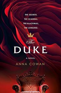 The Duke by Anna Cowan