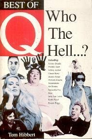 Best of 'Q' : Who the Hell... ? by Tom Hibbert