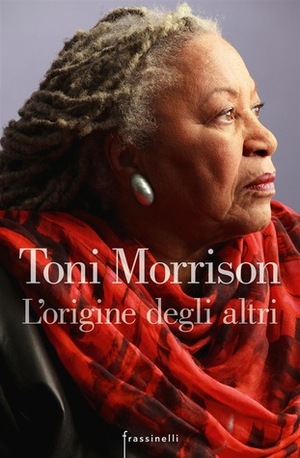 L'origine degli altri by Toni Morrison
