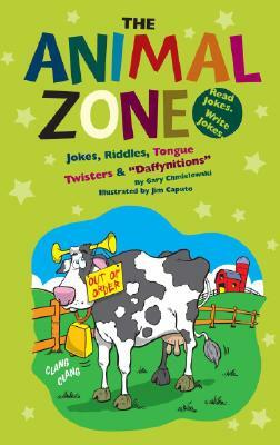 Animal Zone: Jokes, Riddles, Tongue Twisters & "Daffynitions" by Gary Chmielewski