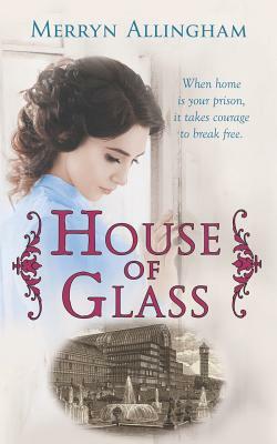 House of Glass: A Time Travel Mystery Romance by Merryn Allingham