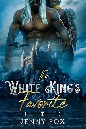 The White King's Favorite by Jenny Fox