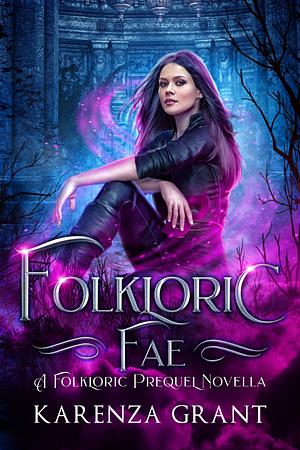 Folkloric Fae by Karenza Grant