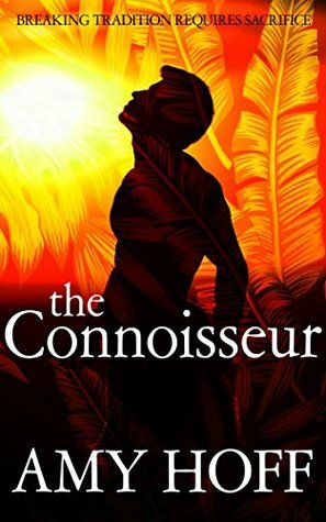 The Connoisseur by Amy Hoff