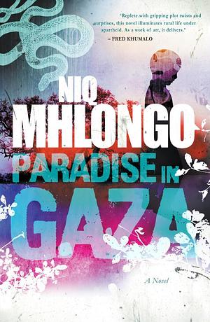 Paradise in Gaza by Niq Mhlongo