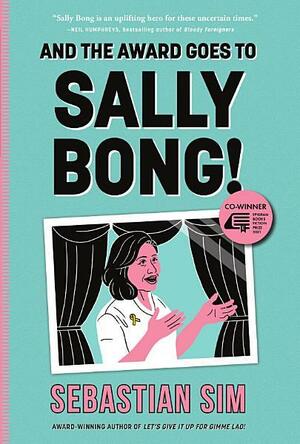 And the Award Goes to Sally Bong! by Sebastian Sim