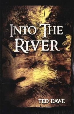 Into the River by Ted Dawe