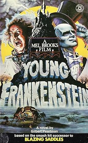 Young Frankenstein by Gilbert Pearlman, Gene Wilder