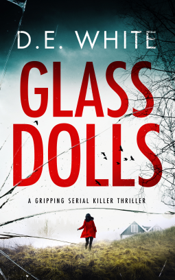 Glass Dolls by D.E. White