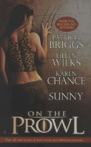On the Prowl by Patricia Briggs, Eileen Wilks, Karen Chance