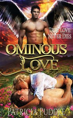 Ominous Love by Patricia Puddle