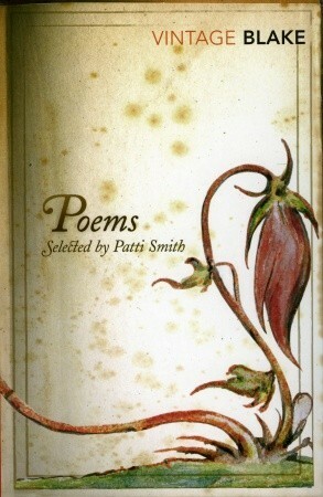 Poems: Introduction by Patti Smith by William Blake, Patti Smith